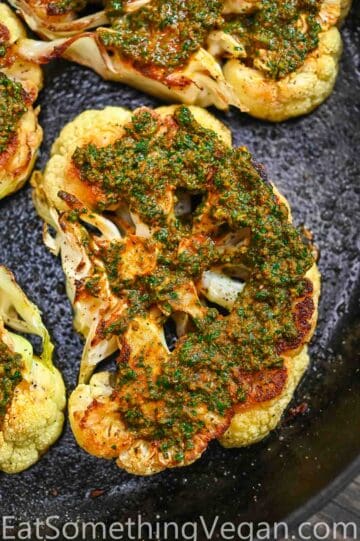 Cauliflower Steaks with Chermoula Sauce - Eat Something Vegan