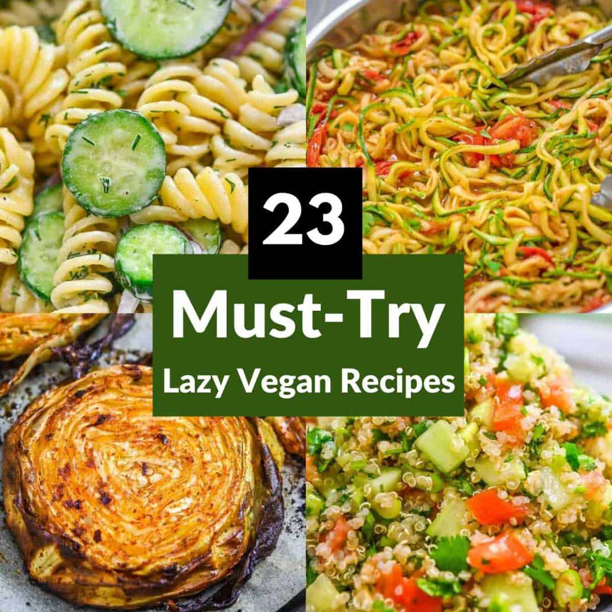 23 Must-Try Lazy Vegan Recipes - Eat Something Vegan
