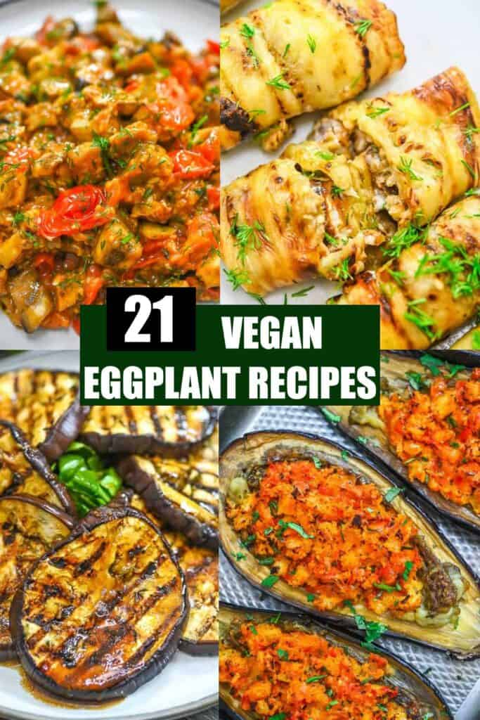 a compilation of vegan eggplant recipes